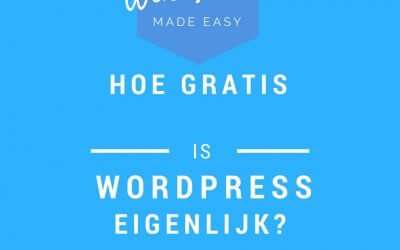 WordPress Tips & meer 23 Hoe gratis is WordPress nou eigenlijk?
